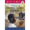 A Lesson For Martin Luther King Jr. by Denise Lewis Patrick
