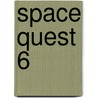 Space Quest 6