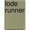 Lode runner