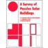 A Survey Of Passive Solar Buildings