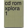 Cd rom xplora 1