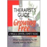 A Therapist's Guide to Growing Free door Wendy Susan Deaton