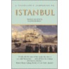 A Traveller's Companion To Istanbul by Unknown