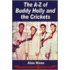 A-Z Of Buddy Holly And The Crickets