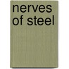Nerves of steel