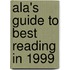 Ala's Guide To Best Reading In 1999