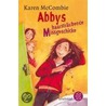 Abbys haarsträubende Missgeschicke by Karen McCombie