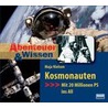 Abenteuer & Wissen. Kosmonauten. Cd door Maja Nielsen