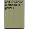 Abitur-Training Mathematik. Paket I door Manfred Thissen