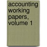 Accounting Working Papers, Volume 1 door Paul D. Kimmel