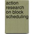 Action Research on Block Scheduling