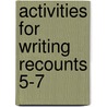 Activities For Writing Recounts 5-7 door Hilary Braund