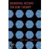 Adenoviral Vectors for Gene Therapy door Joanne T. Douglas
