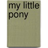 My little pony