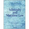 Admiralty and Maritime Law Volume 2 door Martin Davies