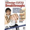 Adobe Indesign Cs/Cs2 Breakthroughs door David Blatner