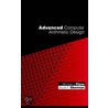 Advanced Computer Arithmetic Design by Stuart F. Oberman