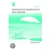 Advances In Hospitality And Leisure door Joseph S. Chen