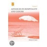 Advances In Hospitality And Leisure door Joseph Y.S. Cheng