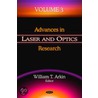 Advances In Laser & Optics Research door William T. Arkin