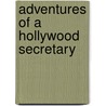 Adventures of a Hollywood Secretary door Valeria Belletti