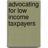 Advocating For Low Income Taxpayers door Diana Leyden