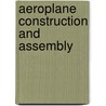 Aeroplane Construction and Assembly door Norval Wilfred Leslie
