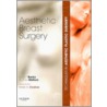 Aesthetic Breast Surgery [with Dvd] by Mark A. Codner