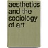 Aesthetics And The Sociology Of Art