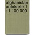 Afghanistan Autokarte 1 : 1 100 000