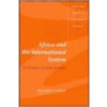 Africa and the International System door Christopher Clapham