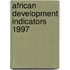 African Development Indicators 1997