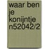 Waar ben je konijntje N52042/2