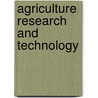 Agriculture Research And Technology door Onbekend