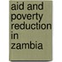 Aid And Poverty Reduction In Zambia