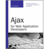 Ajax For Web Application Developers door Kris Hadlock