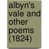 Albyn's Vale And Other Poems (1824) by James Macgregor