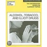 Alcohol, Tobacco, And Illicit Drugs door Sandra M. Alters
