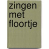 Zingen met Floortje