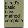 Alfred's Basic Bass Method Complete door Ron Manus