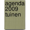Agenda 2009 tuinen