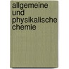 Allgemeine und physikalische Chemie door Wolfgang Droßel