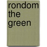 Rondom the green