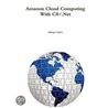 Amazon Cloud Computing With C#/.Net door Aditya Yadav