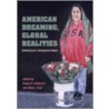 American Dreaming, Global Realities door Vicki L. Ruiz