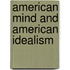 American Mind and American Idealism