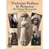 American Victorian Fashions In Vint