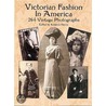 American Victorian Fashions In Vint door Thomas Harris