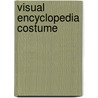 Visual encyclopedia costume door Onbekend