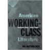 American Working-class Literature P door Nicholas Coles